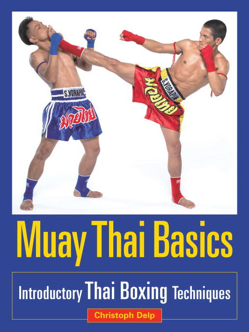 Title details for Muay Thai Basics by Christoph Delp - Available